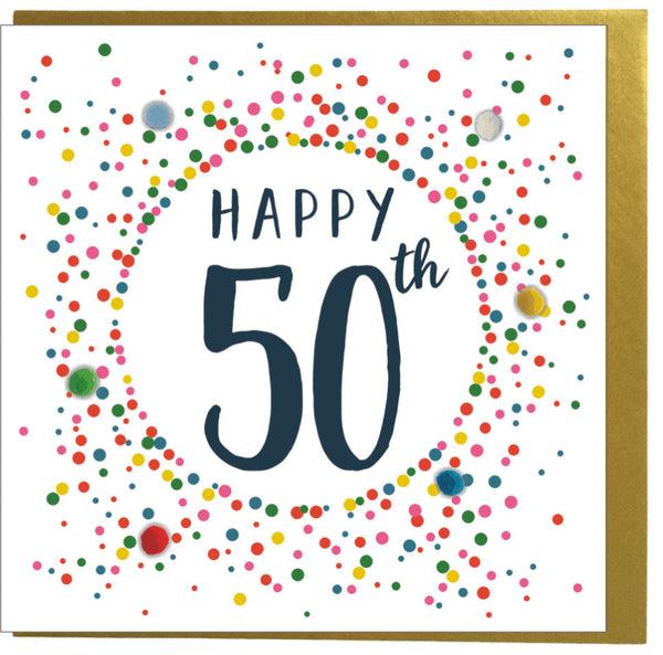 Birthday Card, Dotty 50, 50th , Embellished with colourful pompoms