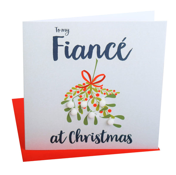 Christmas Card, Mistletoe , To my fiance at Christmas, Pompom Embellished