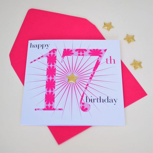 Birthday Card, Age 17 Girl, Happy 17th Birthday, Embellished with a padded star