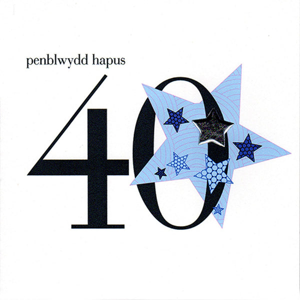 Welsh 40th Birthday Card, Penblwydd Hapus, Blue Stars, padded star embellished