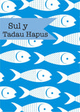 Welsh Father's Day Card, Sul y Tadau Hapus, Fishes, See through acetate window