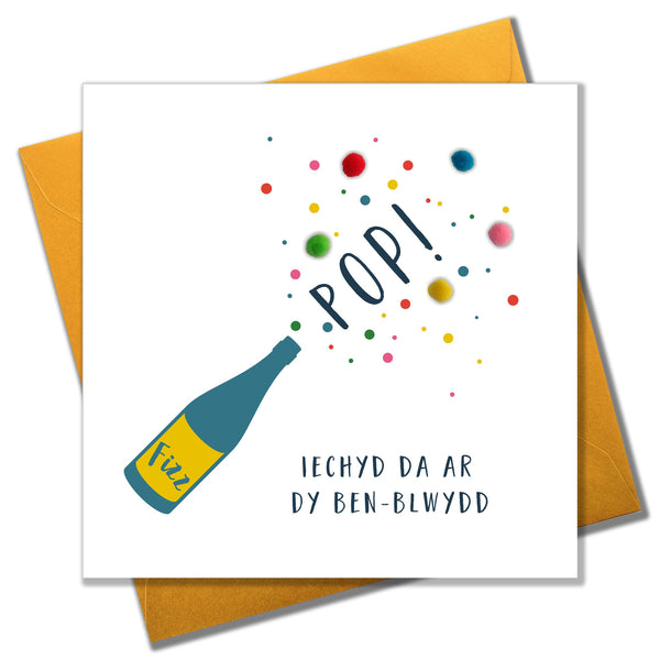 Welsh Birthday Card, Penblwydd Hapus, Pop, Fizz, Pompom Embellished