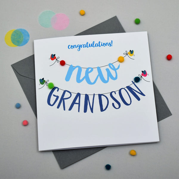 Baby Card, Banner, Congratulations! New Grandson, Embellished with pompoms