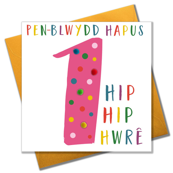 Welsh Age 1 Pink Birthday Card, Penblwydd Hapus, Embellished with Pompoms