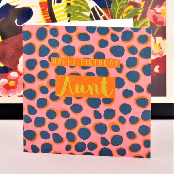 Birthday Card, Aunt Colourful Dots, text foiled in shiny gold