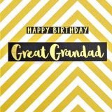 Birthday Card, Great Grandad Yellow Chevrons, text foiled in shiny gold