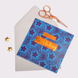 Birthday Card, Blue Stars, Happy Birthday, text foiled in shiny gold