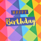 Birthday Card, Colour Diamonds, Happy Birthday, text foiled in shiny gold