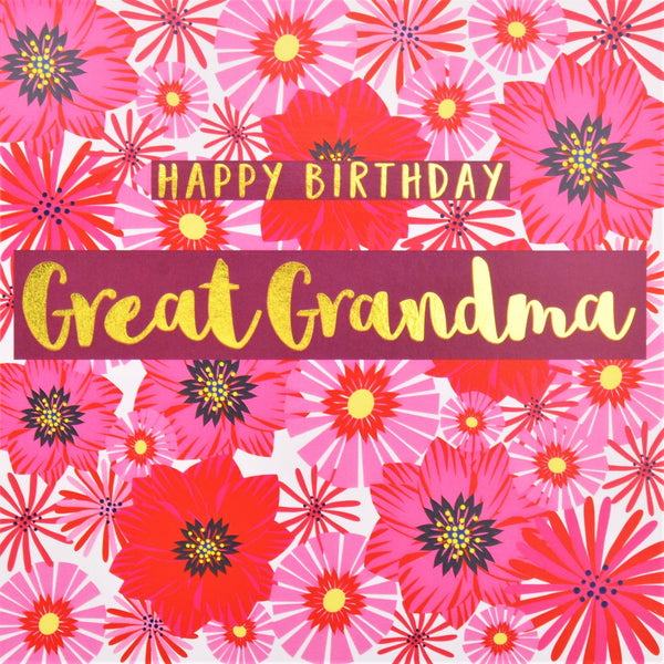 Birthday Card, Great Grandma Pink Flowers, text foiled in shiny gold