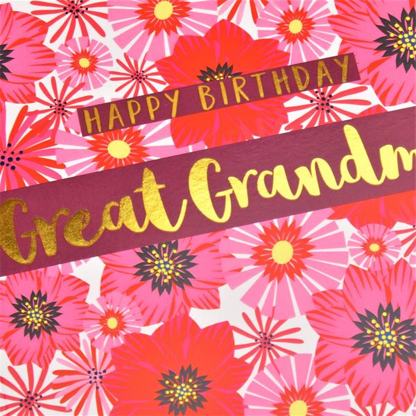 Birthday Card, Great Grandma Pink Flowers, text foiled in shiny gold