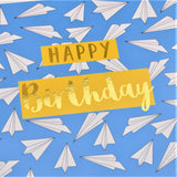 Birthday Card, Paper Planes, Happy Birthday, text foiled in shiny gold