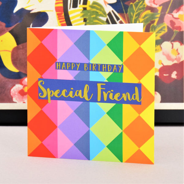 Birthday Card, Special Friend Colourful Triangles, text foiled in shiny gold