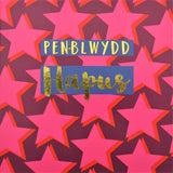 Welsh Birthday Card, Penblwydd Hapus, Dark Pink Stars, text foiled in shiny gold