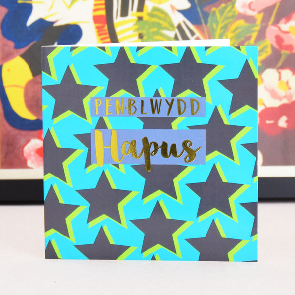 Welsh Birthday Card, Penblwydd Hapus, Stars, text foiled in shiny gold