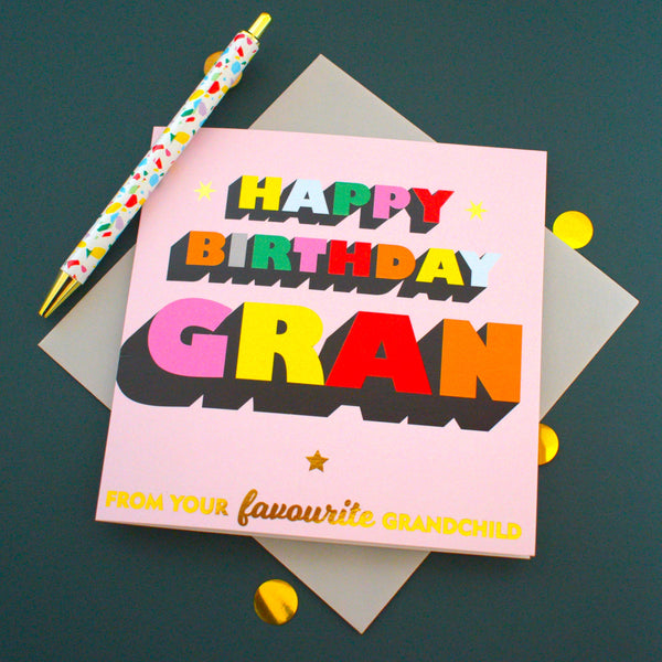 Birthday Card, Gran, Favourite Grandchild, Block letters, gold foil