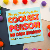 Birthday Card, Relative, Coolest Relative, No Competition, gold foil
