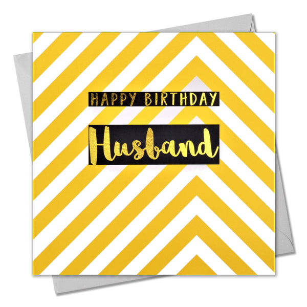 Birthday Card, Husband Yellow Chevrons, text foiled in shiny gold