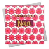 Birthday Card, Nan Pink Flowers, Happy Birthday Nan, text foiled in shiny gold