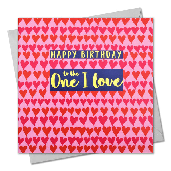 Birthday Card, Hearts, One I Love Hearts, text foiled in shiny gold