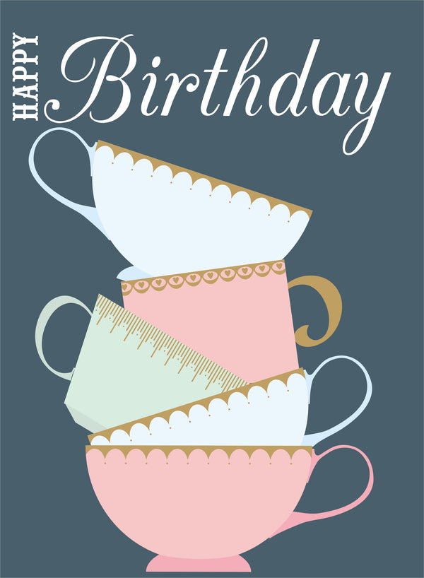 Birthday Card, Tea Cups, Happy Birthday