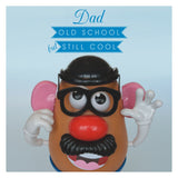 Father's Day Card, Mr Potato Head, Dad Old School, Still Cool