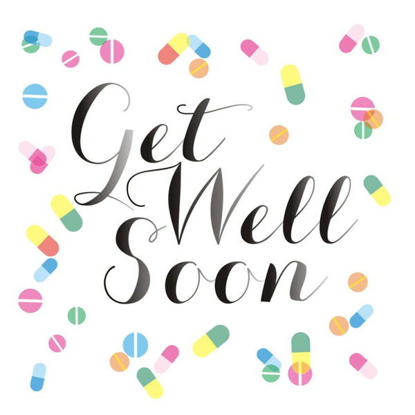 Get Well Card, Pills, Get Well Soon