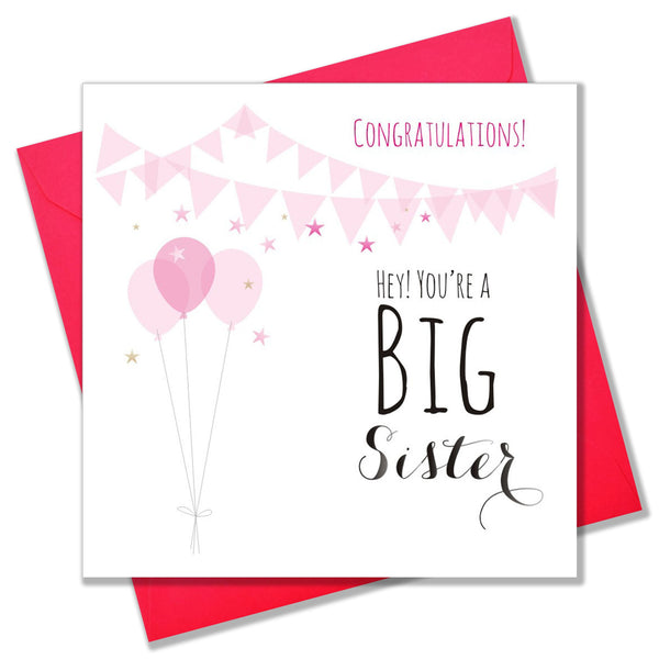 Baby Card, Pink Balloons, Congratulations! Hey! You're a Big Sister