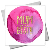 Mother's Day Card, Pink Circle, Mum you are the best