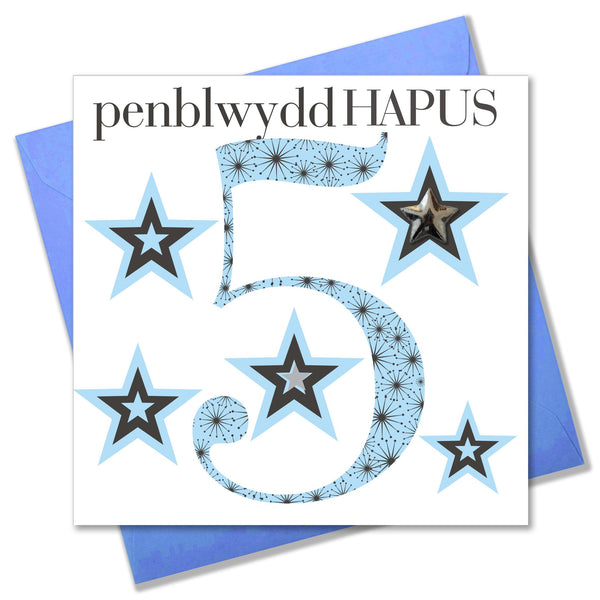 Welsh Birthday Card, Penblwydd Hapus, Age 5 Boy, Embellished with a padded star