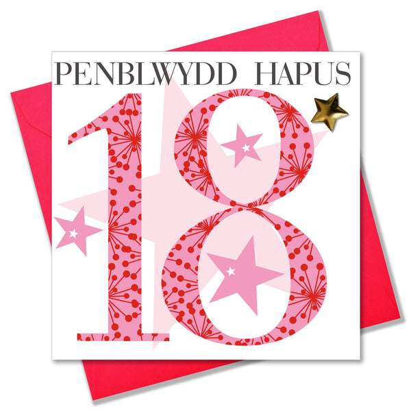 Welsh Birthday Card, Penblwydd Hapus, Age 18 Girl, padded star embellished