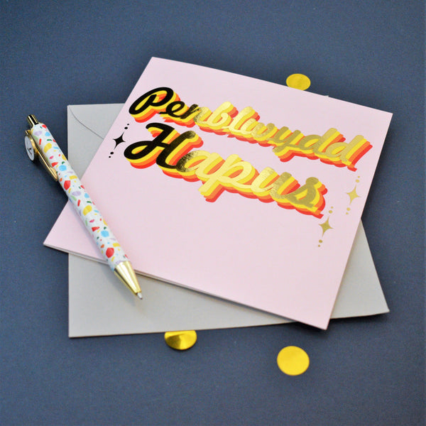 Welsh Birthday Card, Penblwydd Hapus, Pink background, with gold foil