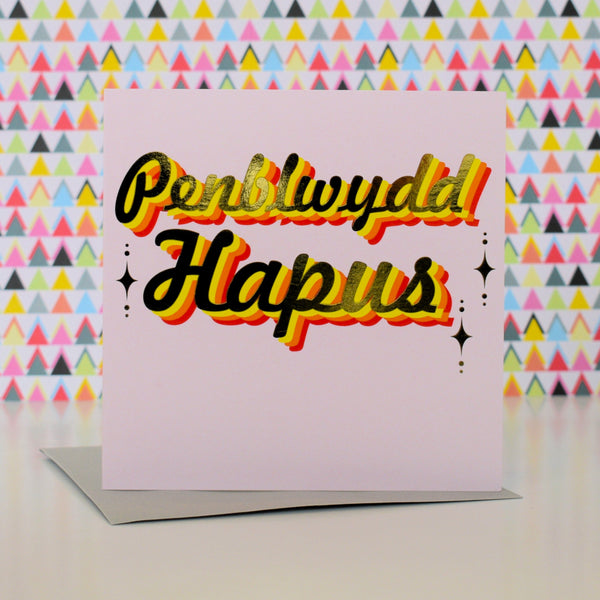 Welsh Birthday Card, Penblwydd Hapus, Pink background, with gold foil