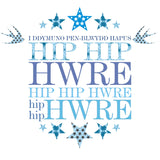 Welsh Birthday Card, Penblwydd Hapus, Blue Stars, three cheers birthday boy