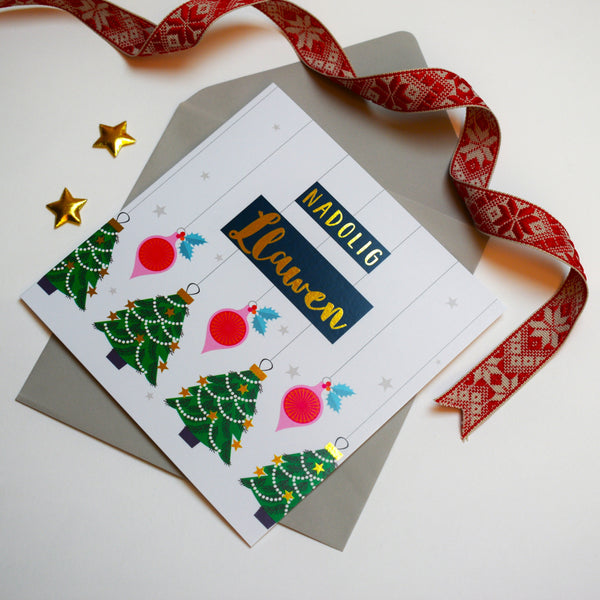 Welsh Christmas Card, Trees and Baubles, text foiled in shiny gold