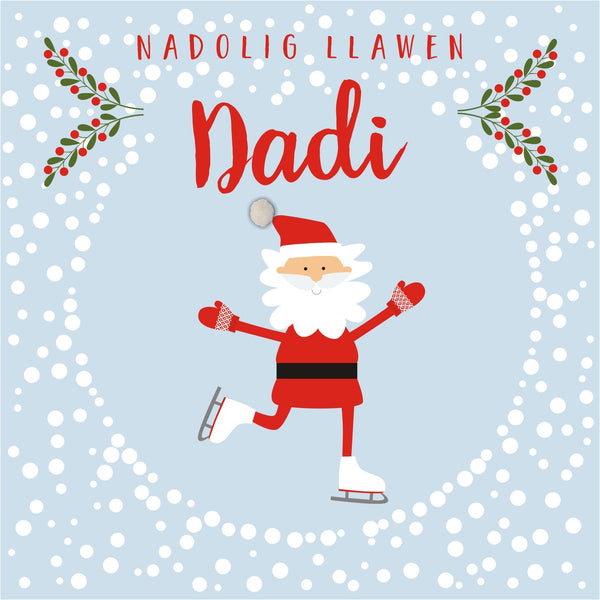 Welsh Daddy Christmas Card, Nadolig Llawen, Skating Santa, Pompom Embellished