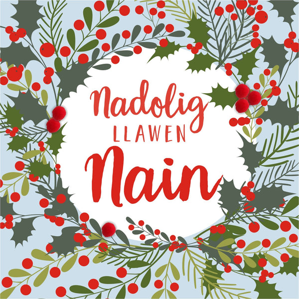 Welsh Gran Christmas Card, Nadolig Llawen Nain, Holly, Pompom Embellished