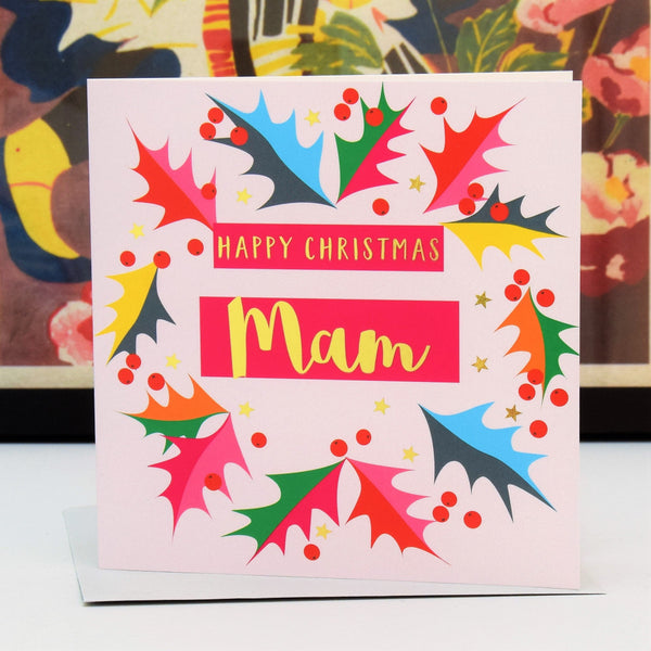 Christmas Card, Mam Bright Holly, text foiled in shiny gold