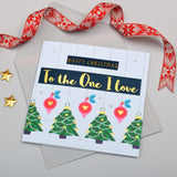 Christmas Card, To the One I Love, Trees & Baubles, text foiled in shiny gold