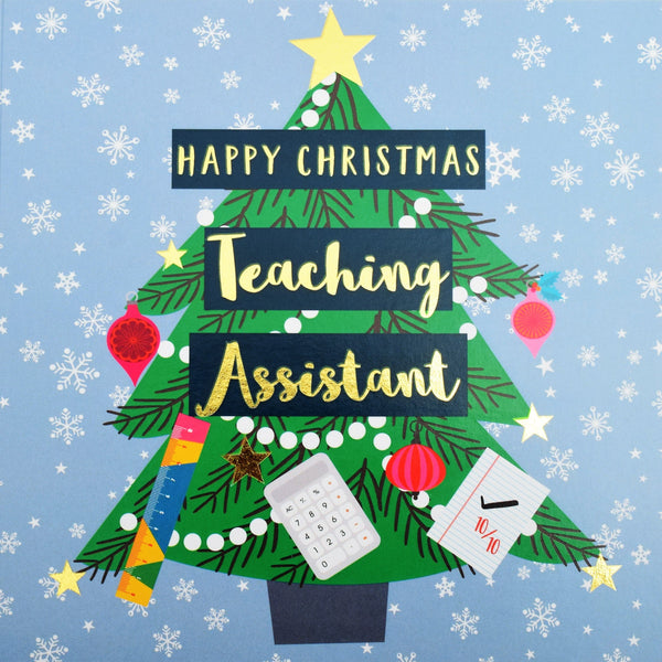 Christmas Card, Teaching Assistant, xmas Tree, text foiled in shiny gold