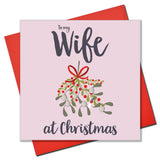 Christmas Card, Mistletoe , To my wife at Christmas, Pompom Embellished