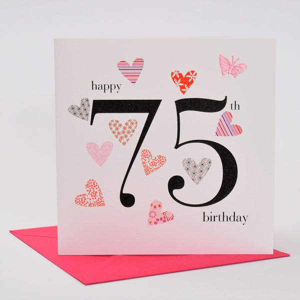 Birthday Card, Pink Hearts, Happy 75th Birthday, fabric butterfly Embellished