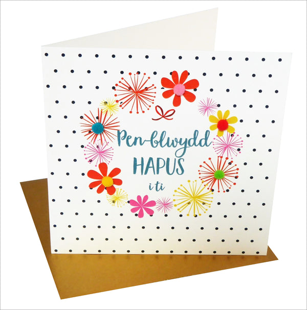 Welsh Birthday Card, Penblwydd Hapus, Flowers, Pompom Embellished