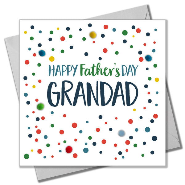 Father's Day Card, Dotty Grandad, Embellished with colourful pompoms