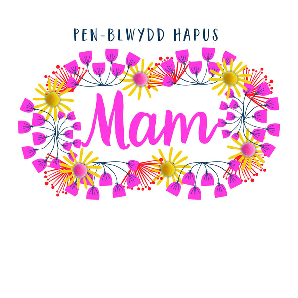 Welsh Birthday Card, Penblwydd Hapus, Mam, Flowers, Mum, Pompom Embellished