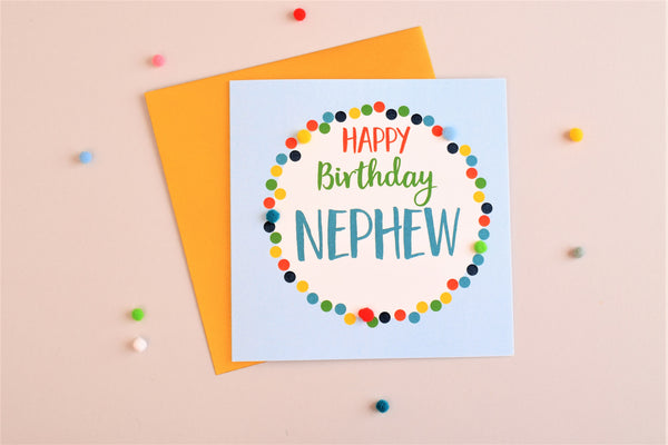 Birthday Card, Dotty Circle, Happy Birthday, Nephew, Embellished with pompoms