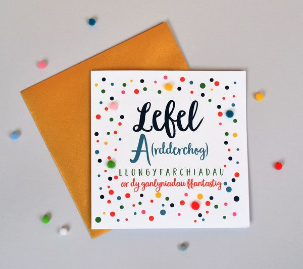 Welsh A Level Congratulations Card, Dotty, y'A'y Levels, Pompom Embellished