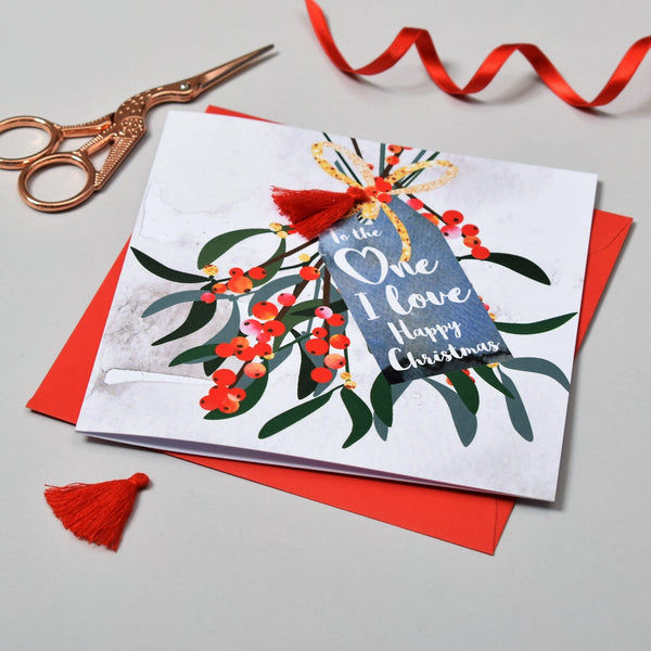 Christmas Card, Mistletoe, To the One I love Happy Christmas, Tassel Embellished