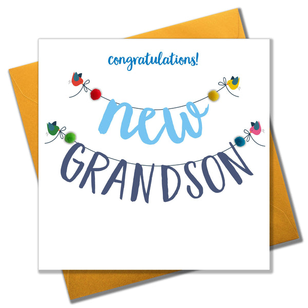 Baby Card, Banner, Congratulations! New Grandson, Embellished with pompoms