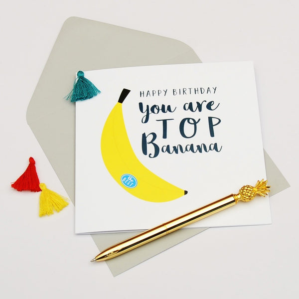 Birthday Card, You are a Top Banana, Embellished with a colourful tassel