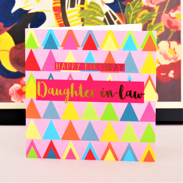 Birthday Card, Daughter-in-law Pink Triangles, text foiled in shiny gold